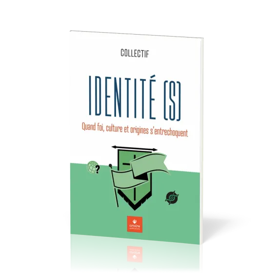 IDENTITE [S] - Quand foi, culture et origines s'entrechoquent