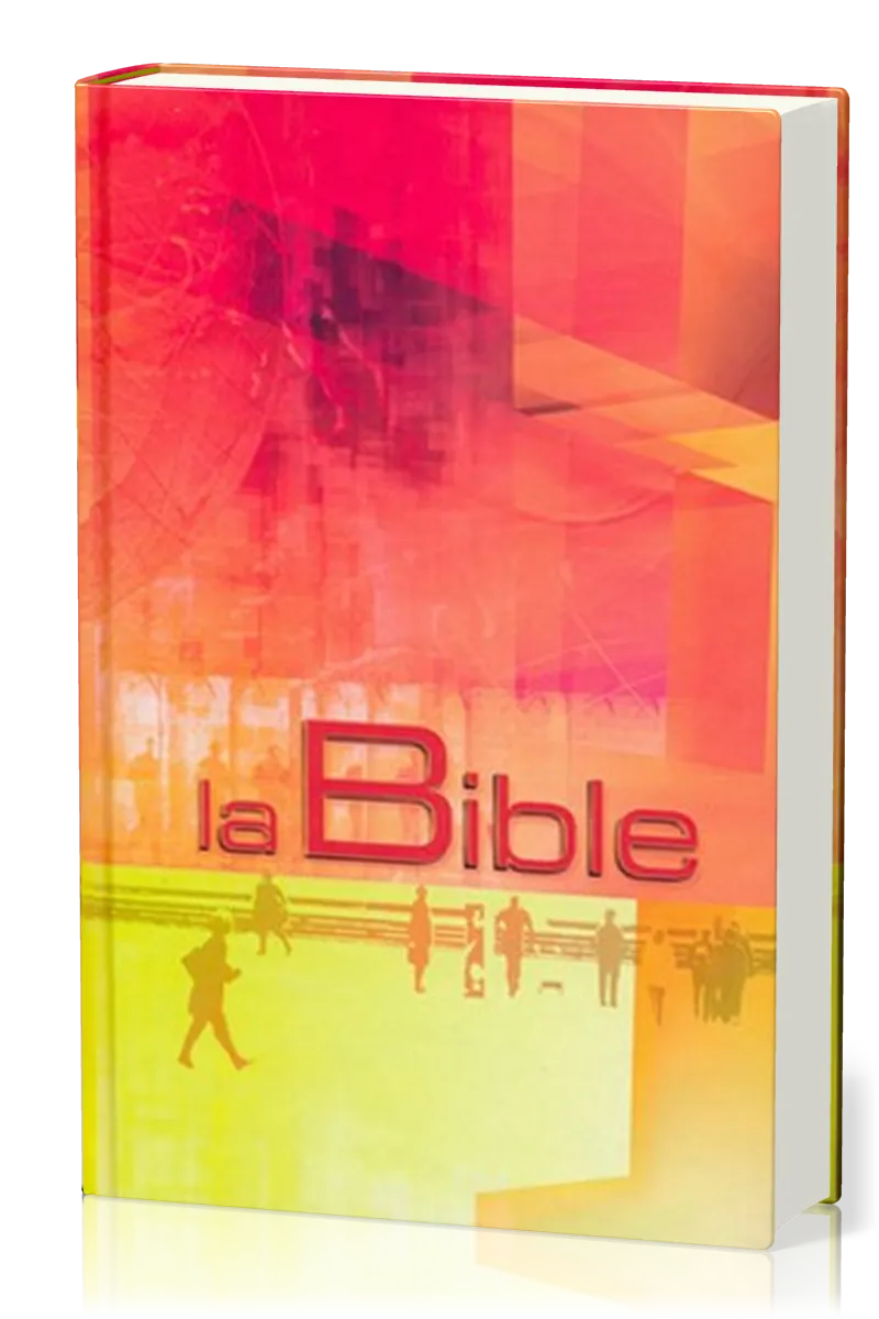 Bible Segond 21 rigide illustrée