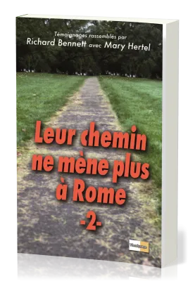 Leur chemin ne mène plus à Rome - Vol. 2