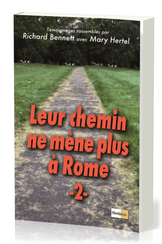 Leur chemin ne mène plus à Rome  - Vol.2