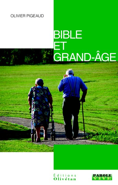 BIBLE ET GRAND-AGE