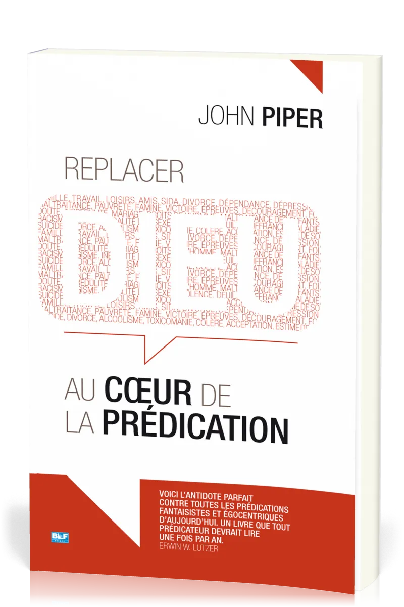 REPLACER DIEU AU COEUR DE LA PREDICATION