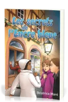 Secrets de l'encre bleue (Les)
