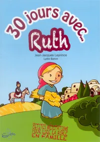 30 JOURS AVEC... RUTH