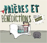 PRIERES ET BENEDICTIONS POUR LES TOUT PETITS