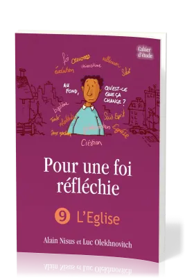 POUR UNE FOI REFLECHIE - 9 L'EGLISE
