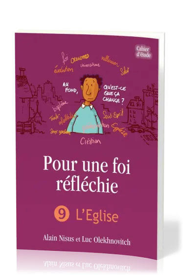 POUR UNE FOI REFLECHIE - 9 L'EGLISE