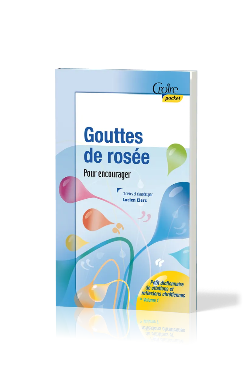 Gouttes de rosée - Pour encourager - Croire pocket 32