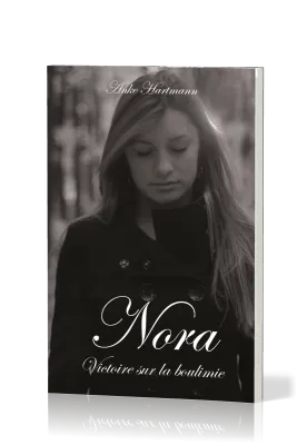 NORA - VICTOIRE SUR LA BOULIMIE