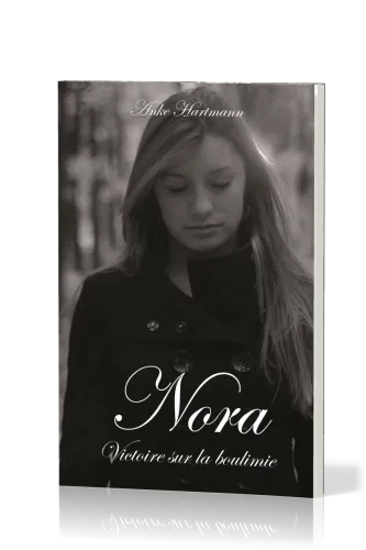 NORA - VICTOIRE SUR LA BOULIMIE