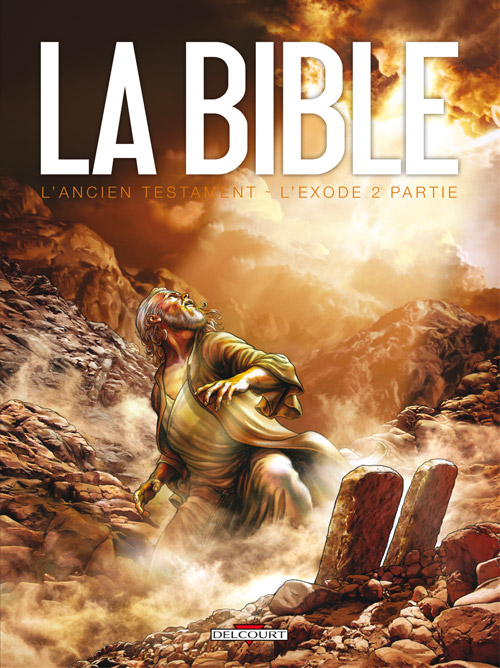 ANCIEN TESTAMENT (L') L'EXODE 2EME PARTIE - LA BIBLE BD