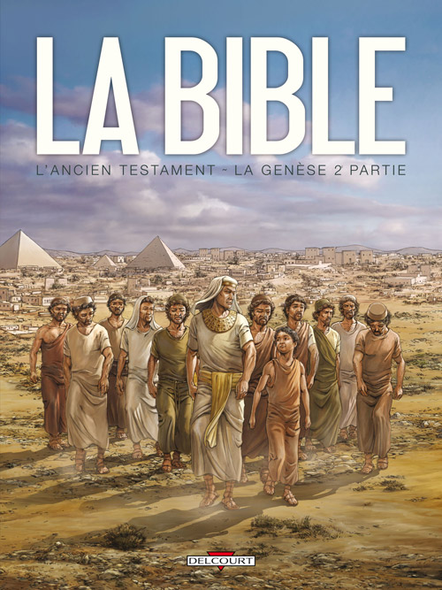 ANCIEN TESTAMENT (L') LA GENESE 2EME PARTIE - LA BIBLE TOME 2 BD