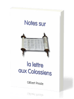 NOTES SUR LA LETTRE AUX COLOSSIENS