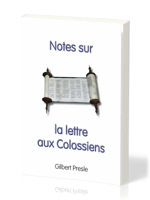 NOTES SUR LA LETTRE AUX COLOSSIENS