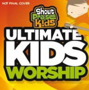 ULTIMATE KIDS WORSHIP CD
