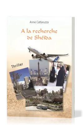 A la recherche de Sheïda - Thriller