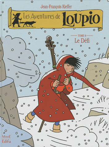 Aventures de Loupio (Les) - Tome 8 - Le défi