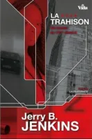 Trahison (La) - Un roman du 11ème district