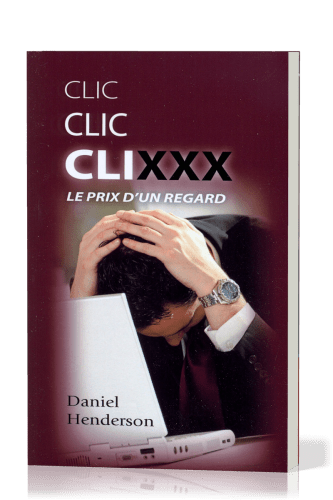 CLIC CLIC CLIXXX - LE PRIX D'UN REGARD