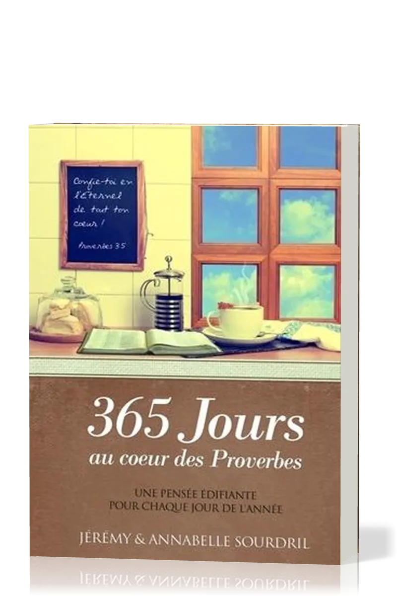 365 JOURS AU COEUR DES PROVERBES