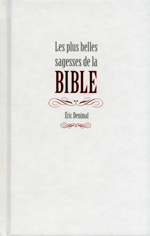 PLUS BELLES SAGESSES DE LA BIBLE (LES)