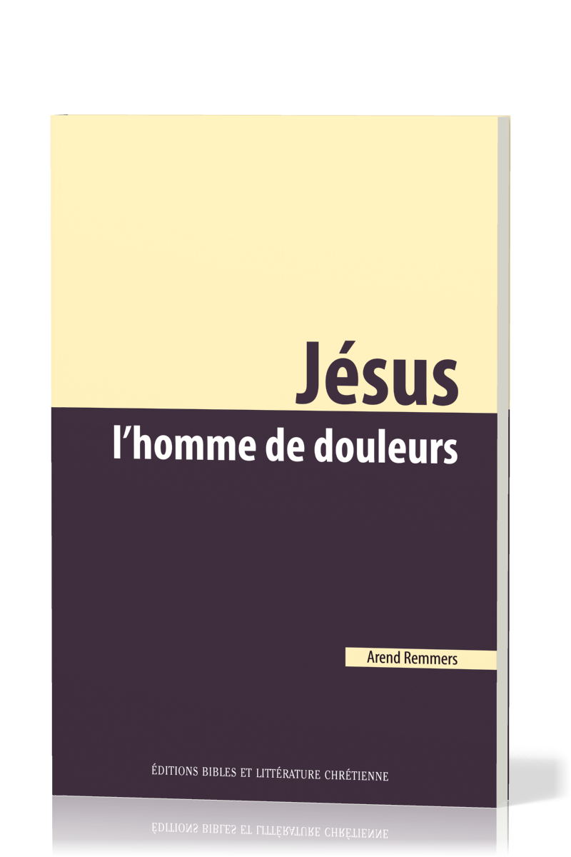 JESUS L'HOMME DE DOULEURS