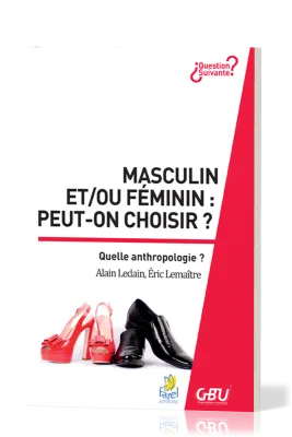 Masculin et/ou féminin : peut-on choisir ?