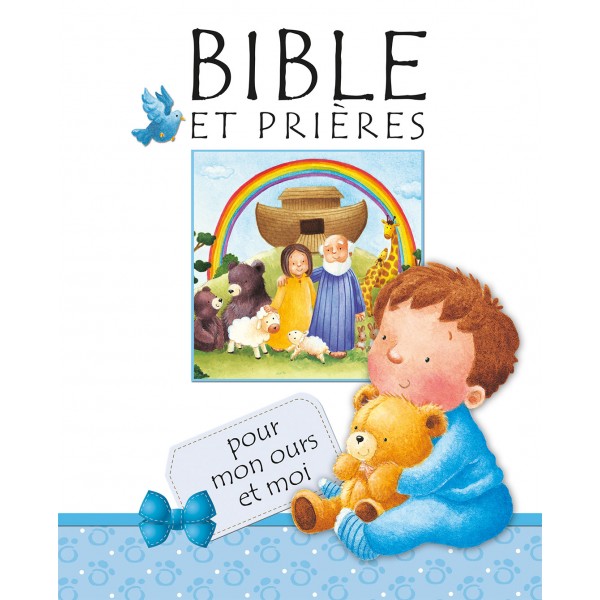 BIBLE ET PRIERES POUR MON OURS ET MOI
