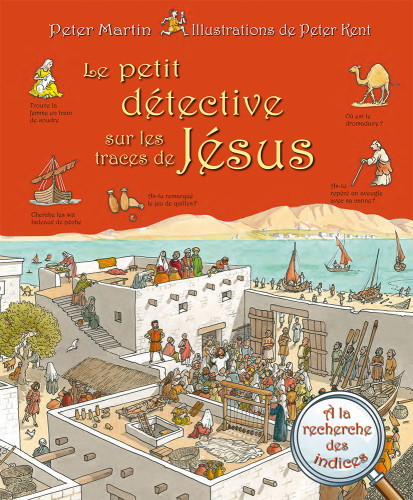 Petit détective sur les traces de Jésus