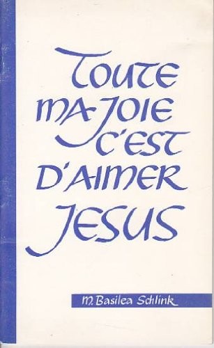 TOUTE MA JOIE C'EST D'AIMER JESUS