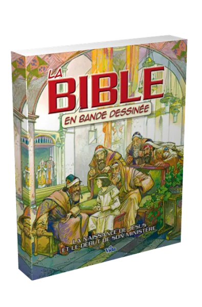 BIBLE EN BANDE DESSINEE (LA) VOL.1 - LA NAISSANCE DE JESUS ET LE DEBUT DE SON MINISTERE