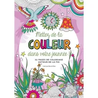 Mettez de la couleur dans votre journée ! 32 pages de coloriage autour de la foi