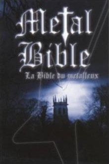 Metal Bible - La Bible du métalleux - N.T.