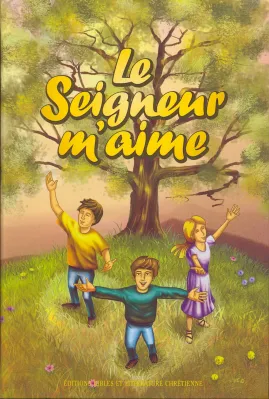 Seigneur m'aime (Le) - Recueil de chants pour enfants - relié