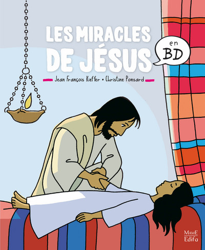Miracles de Jésus en BD (Les)