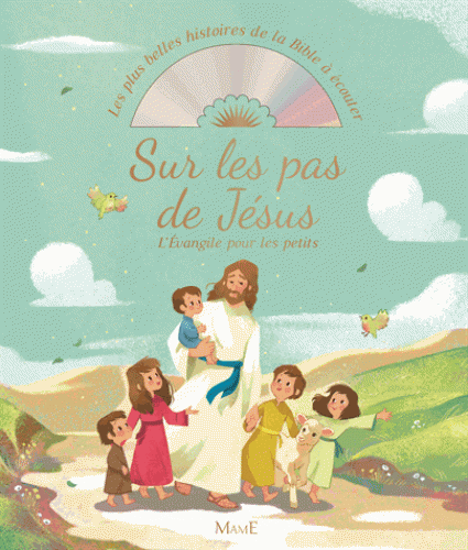 Sur les pas de Jésus (+CD) - L'évangile pour les petits