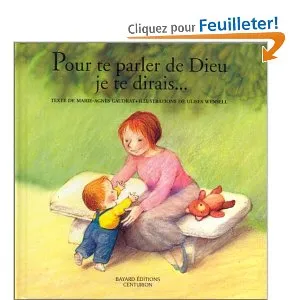 Pour te parler de Dieu, je te dirais... - Nouvelle édition
