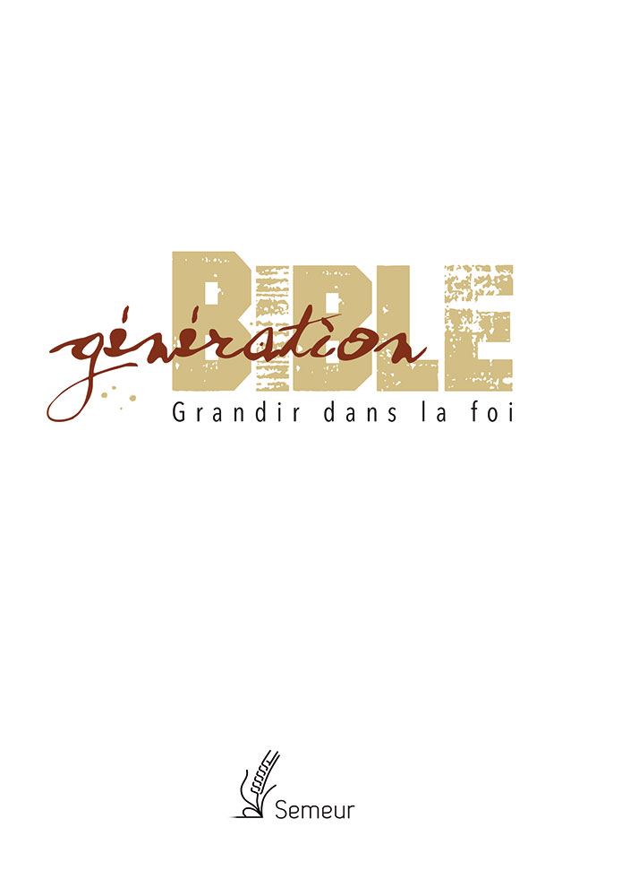 Bible du Semeur - 2015 - Génération - rigide blanc tranche or