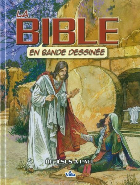 BIBLE EN BANDE DESSINEE (LA) VOL.3 - DE JESUS A PAUL