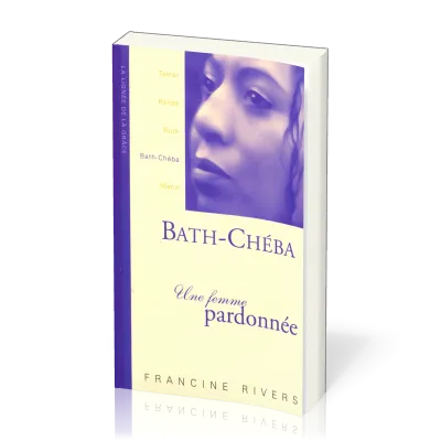 Bath-Cheba - une femme pardonnée