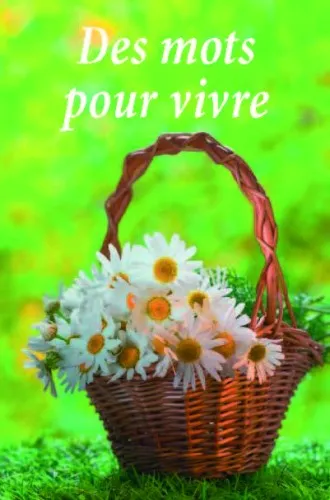 Des mots pour vivre - Traité