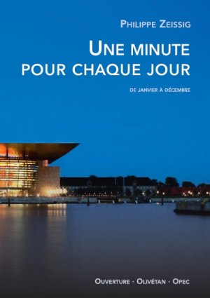 UNE MINUTE POUR CHAQUE JOUR - De janvier à Décembre