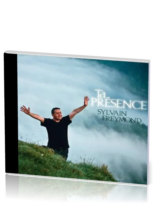 TA PRESENCE CD SYLVAIN FREMOND