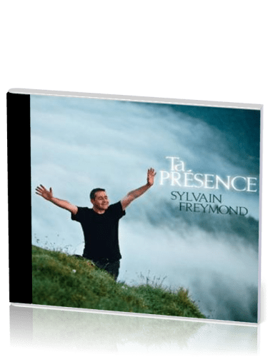 TA PRESENCE CD SYLVAIN FREMOND