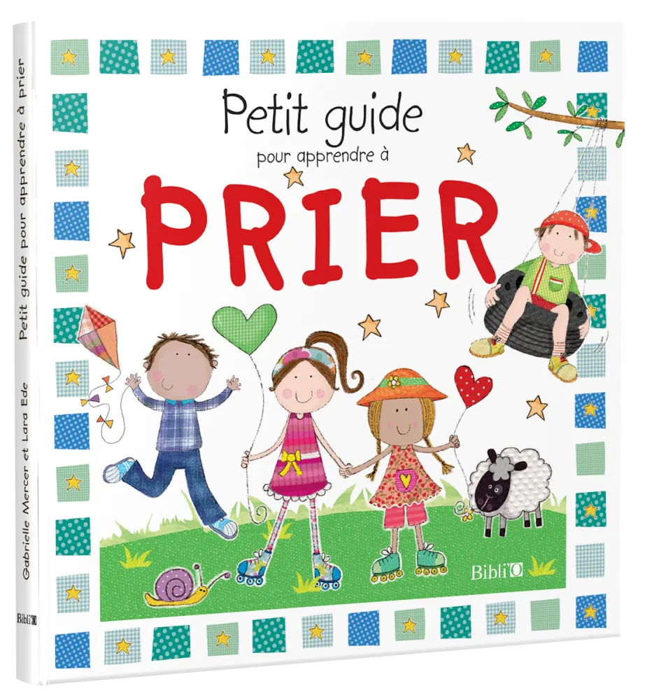 Petit guide pour apprendre à PRIER