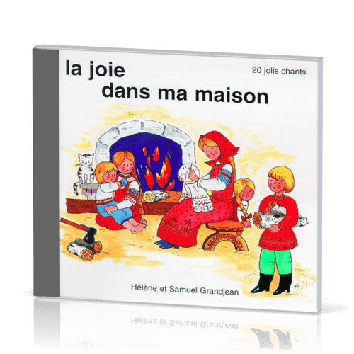 Joie dans ma maison (La) CD