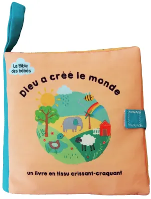 Dieu a créé le monde - Un livre tissu crissant-craquant