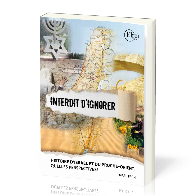 Interdit d'ignorer - Histoire d'Israël et du proche-orient, quelles perspectives ?