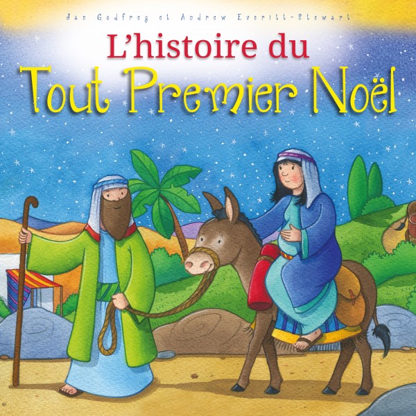 Histoire du Tout Premier Noël  (L')