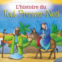 Histoire du Tout Premier Noël  (L')